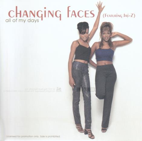 Changing Faces: All Of My Days Promo w/ Artwork
