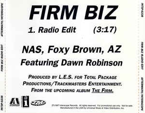 Nas, Foxy Brown, AZ Featuring Dawn Robinson: Firm Biz