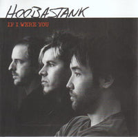 Hoobastank: If I Were You Promo w/ Artwork