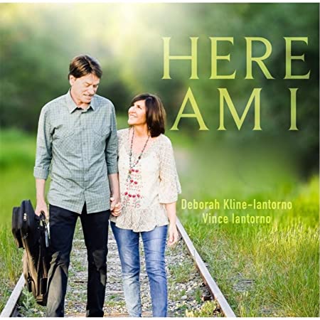Deborah Kline-Iantorno & Vince Lantorno: Here Am I (Hineini)