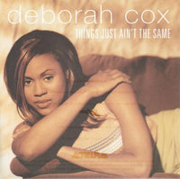 Deborah Cox: Things Just Ain't The Same Promo w/ Artwork