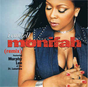 Monifah: I Can Tell: Remix Promo w/ Artwork
