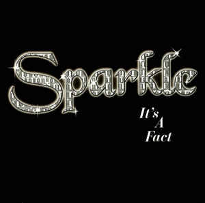 Sparkle: It's A Fact Promo w/ Artwork
