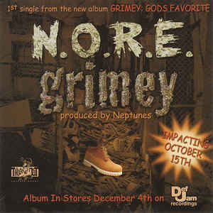 N.O.R.E.: Grimey Promo w/ Artwork - NeverDieMedia