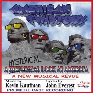 American Twistory: A Hysterical Look At America: A New Musical Revue w/ Artwork