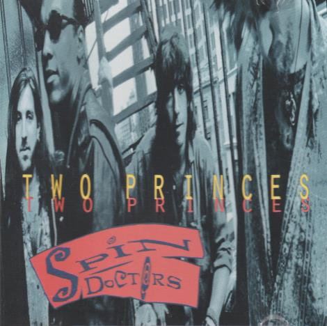 Spin Doctors: Two Princes ZSK 74804 Promo w/ Artwork