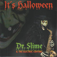 Dr. Slime & The Electric Coffins: It's Halloween w/ Artwork