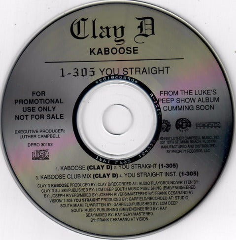 Clay D / 1-305: Kaboose / You Straight Promo