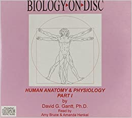 Human Anatomy & Physiology: Part 1: Biology-On-Disc Unabridged