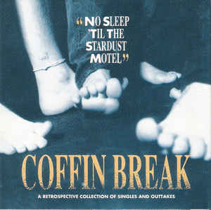 Coffin Break: No Sleep 'Til The Stardust Motel w/ Artwork