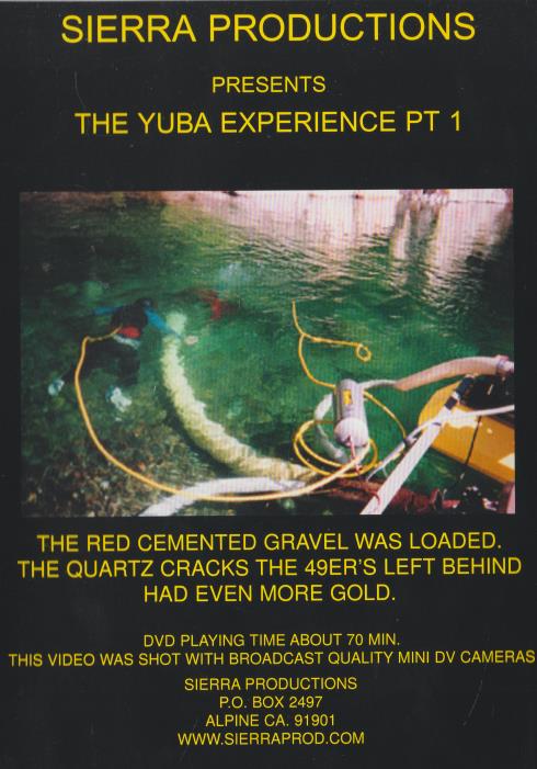 Sierra Productions Presents The Yuba Experience Part 1