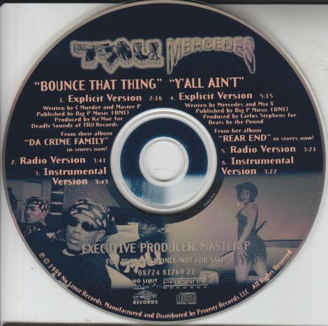 Tru: Bounce That Thing / Mercedes: Y'all Ain't Promo - NeverDieMedia