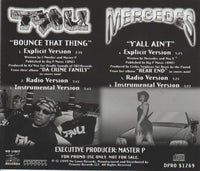 Tru: Bounce That Thing / Mercedes: Y'all Ain't Promo - NeverDieMedia