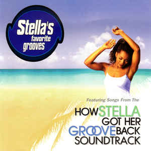 Stella's Favorite Grooves: From The How Stella Got Her Groove Back Soundtrack Promo w/ Artwork