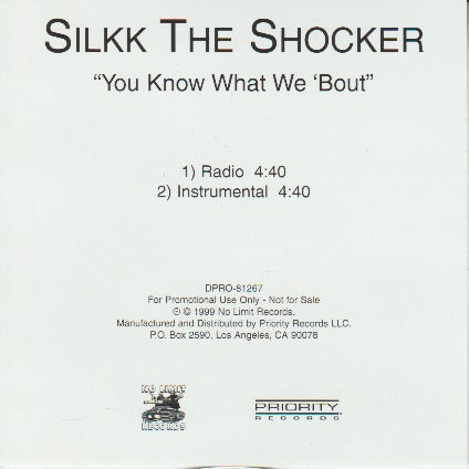 Silkk The Shocker: You Know What We 'Bout Promo w/ Artwork
