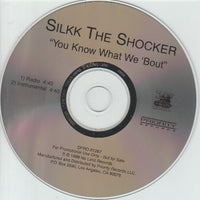 Silkk The Shocker: You Know What We 'Bout Promo w/ Artwork