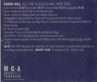 Aaron Hall: All The Places (I Will Kiss You) Promo w/ Artwork