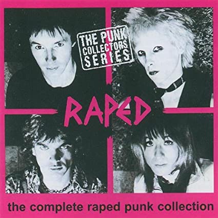 Raped: The Complete Raped Collection w/ Artwork