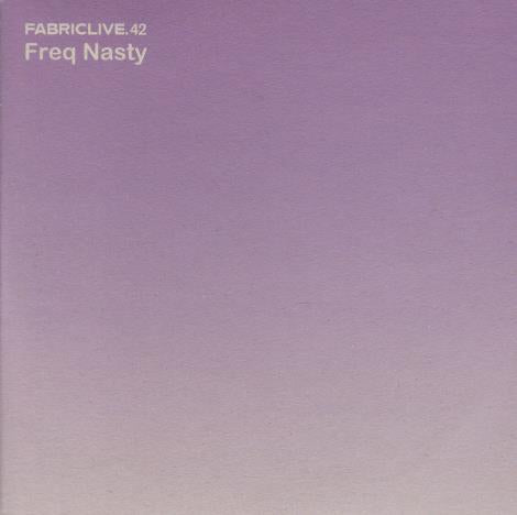 Freq Nasty: FabricLive.42 Promo w/ Artwork