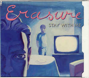 Erasure: Stay With Me Promo w/ Artwork