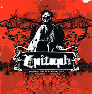 Epitaph Summer Sampler & Catalog 2005 Promo w/ Artwork