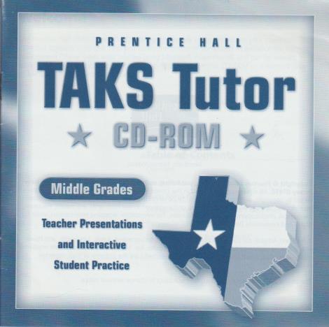 Prentice Hall TAKS Tutor: Middle Grades
