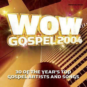 Wow Gospel 2004 2-Disc Set w/ Artwork