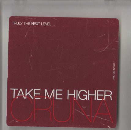 Cruna: Take Me Higher Promo w/ Artwork