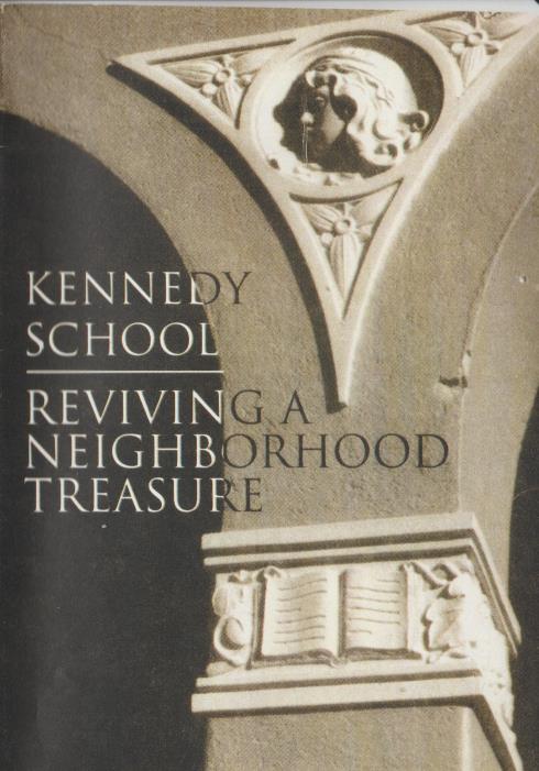 Kennedy School: Reviving A Neighborhood Treasure