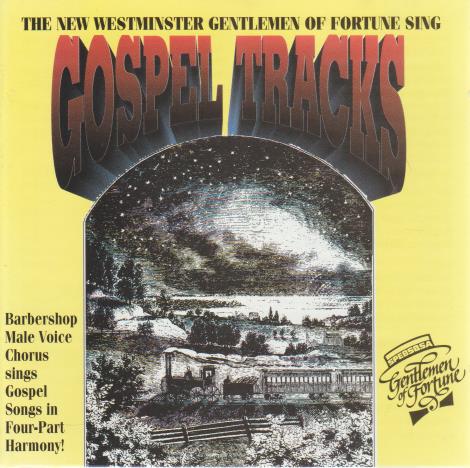 The New Westminster Gentlemen Of Fortune Sing: Gospel Tracks w/ Artwork