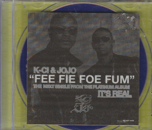 K-Ci & JoJo: Fee Fie Foe Fum Promo w/ Artwork