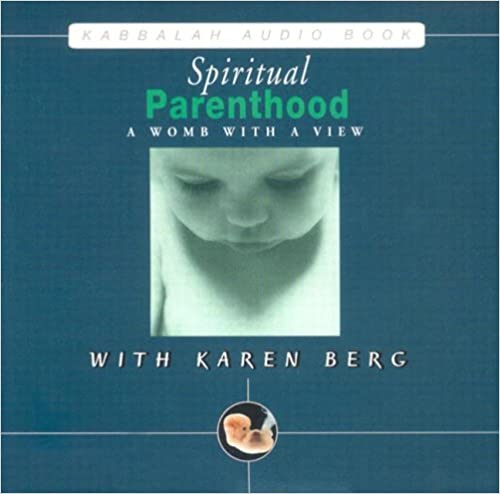 Spiritual Parenthood: A Womb With A View