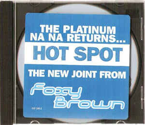 Foxy Brown: Hot Spot Promo w/ Artwork