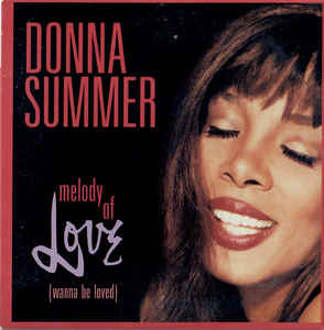 Donna Summer: Melody Of Love (Wanna Be Loved) 8-Track Maxi-Single
