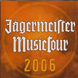 Jagermeister MusicTour 2006 Promo w/ Artwork