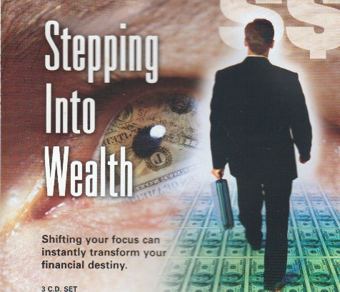 Stepping Into Wealth: Shifting Your Focus Can Instantly Transform Your Financial Destiny