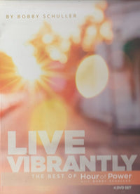 Live Vibrantly: The Best Of Hour Of Power With Bobby Schuller 4-Disc Set