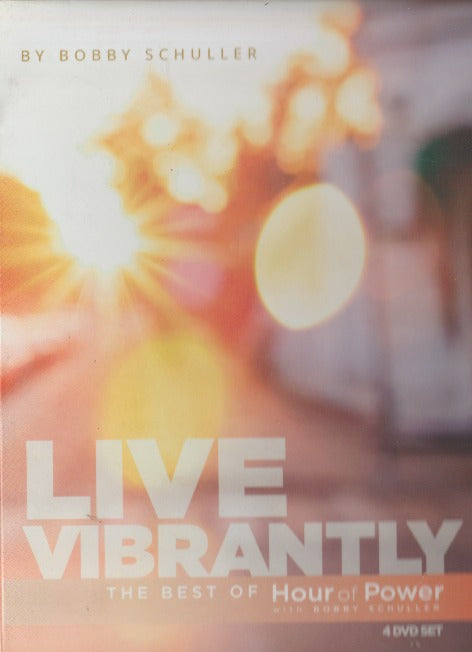 Live Vibrantly: The Best Of Hour Of Power With Bobby Schuller 4-Disc Set