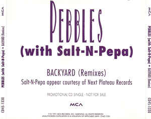 Pebbles With Salt-N-Pepa: Backyard: Remixes Promo