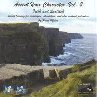 Accent Your Character: Irish & Scottish Volume 2