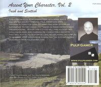 Accent Your Character: Irish & Scottish Volume 2