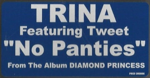 Trina: No Panties Promo w/ Artwork