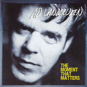 Ad Vanderveen: The Moment That Matters w/ Artwork