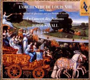 Le Concert Des Nations: Manfredo Kraemer: Jordi Savall: L'Orchestre De Louis XIII w/ Booklet & Artwork