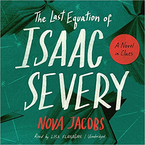 The Last Equation Of Isaac Severy Unabridged