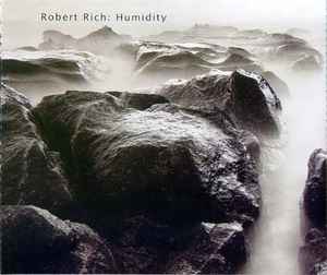Robert Rich: Humidity: Three Concerts 3-Disc Set w/ Poster & Artwork