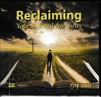 Reclaiming Your Spiritual Authority Volume 2