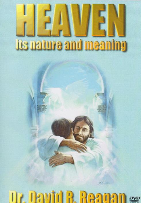 Heaven: Its Nature And Meaning