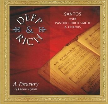 Deep & Rich: A Treasury Of Classic Hymns w/ Artwork
