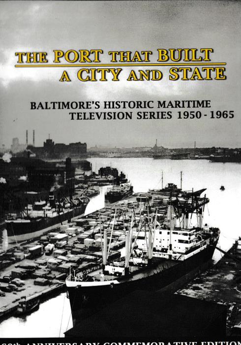 The Port That Built A City / A City & State 60th Anniversary Commemorative